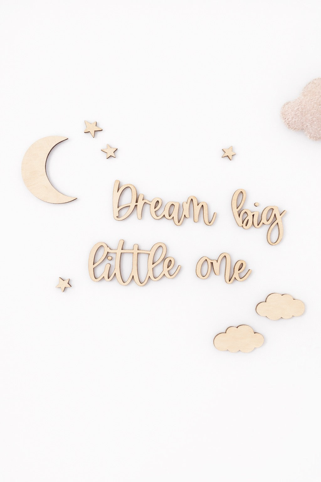 Houten Tekst | Dream Big Little One