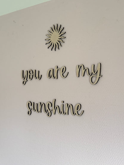 Houten Tekst | You Are My Sunshine